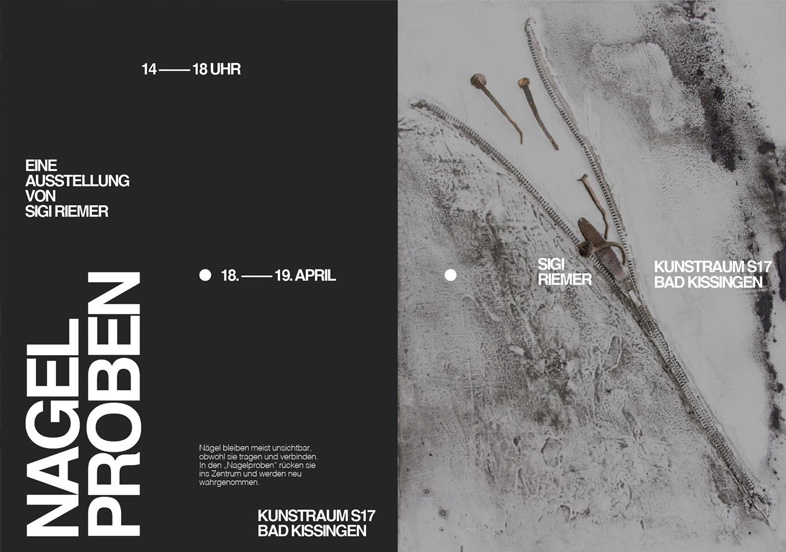 Nagelproben - Eine Ausstellung von SIGI RIEMER - Kunstraum S17 Bad Kissingen